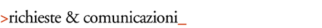 Richieste & comunicazioni